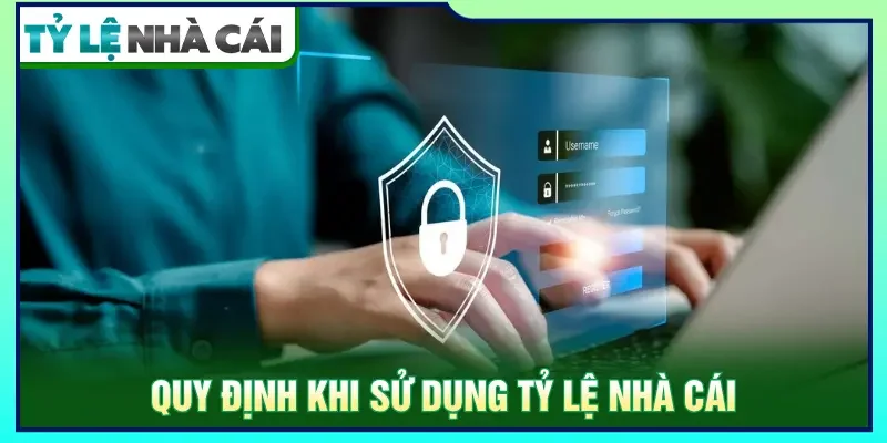 Người dùng cần tuân thủ theo đúng quy định đã được công bố