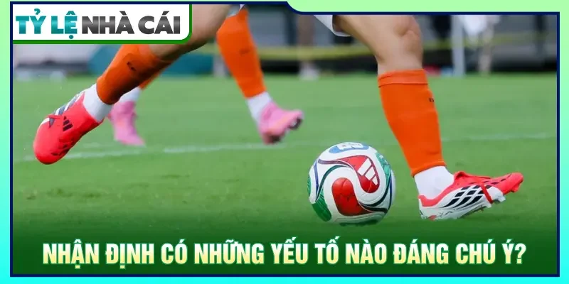 Nhận định cần được xây dựng từ nhiều nhóm dữ liệu