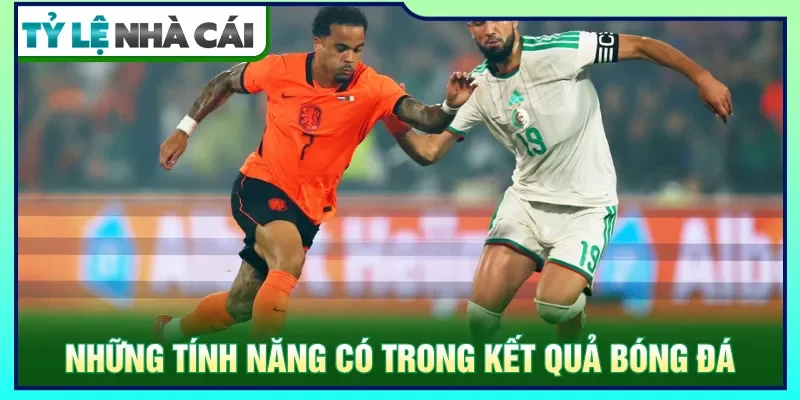 Trạng thái và tỷ số theo ngày đều có tại mục kết quả bóng đá